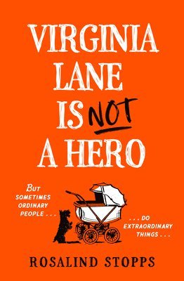 Virginia Lane is Not a Hero 1