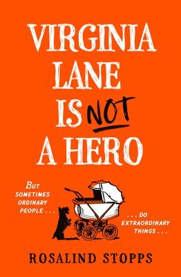 bokomslag Virginia Lane Is Not A Hero