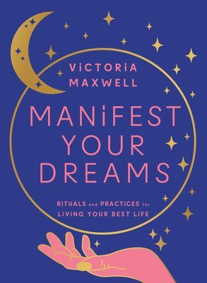 Manifest Your Dreams 1