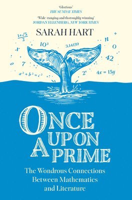 bokomslag ONCE UPON PRIME HB : The Wondrous Connections Between Mathematics and Literature
