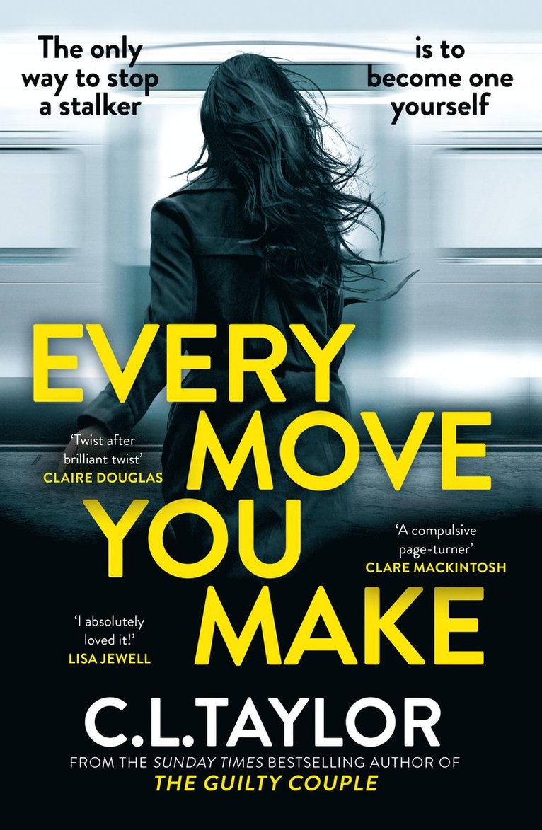 Every Move You Make