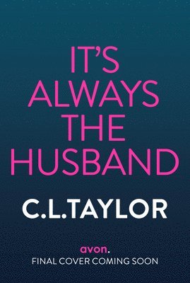 bokomslag It's Always the Husband