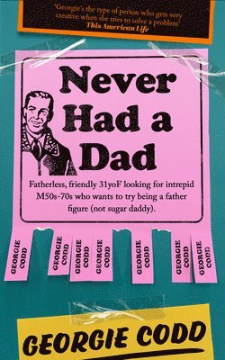 Never Had a Dad 1