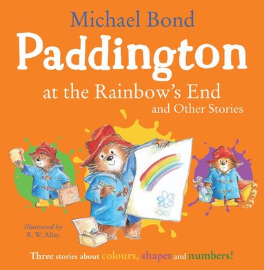 bokomslag Paddington at the Rainbow's End and Other Stories
