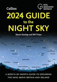 bokomslag 2024 Guide to the Night Sky: A Month-By-Month Guide to Exploring the Skies Above Britain and Ireland