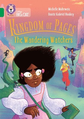 Kingdom of Pages: The Wandering Watchers 1