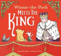 bokomslag Winnie-the-Pooh Meets the King