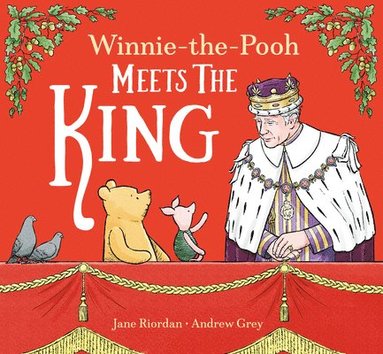 bokomslag Winnie-the-Pooh Meets the King
