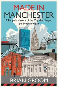 bokomslag Made in Manchester