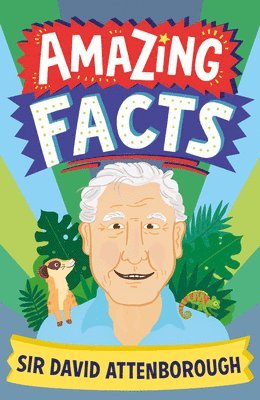 Amazing Facts Sir David Attenborough 1