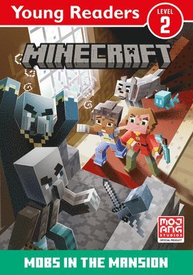 Minecraft Young Readers: Mobs in the Mansion! 1