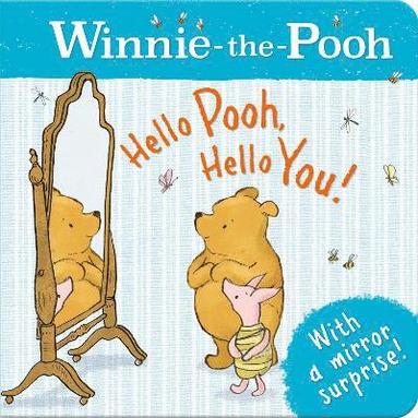 bokomslag Winnie-the-Pooh: Hello Pooh, Hello You!