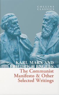 bokomslag Communist Manifesto & Other Selected Writings