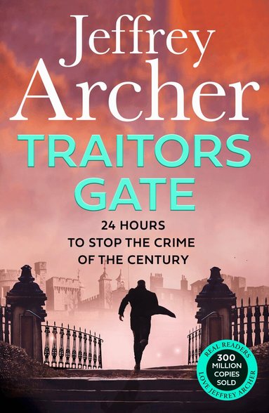 Jeffrey Archer - Traitors Gate, Häftad