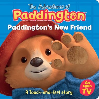 HarperCollins Children’s Books - Paddington’s New Friend: A touch-and-feel story, Kartonnage