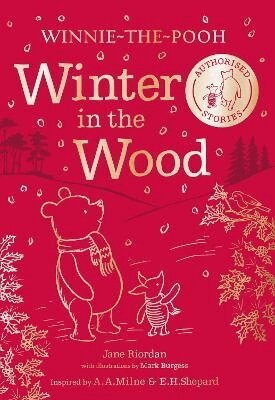 Jane Riordan - Winnie-the-Pooh: Winter in the Wood, Inbunden