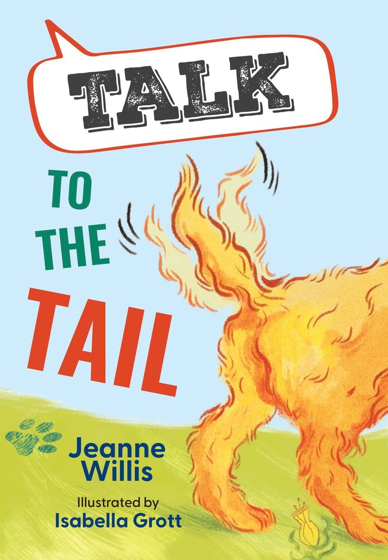 Jeanne Willis - Talk to the Tail, Häftad