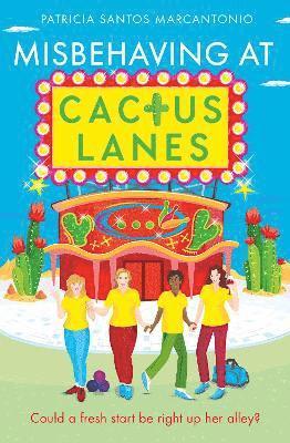 Patricia Santos Marcantonio - Misbehaving at Cactus Lanes, Häftad