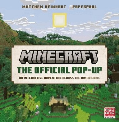 Mojang AB, Matthew Reinhart - Official Minecraft Pop-Up, Inbunden