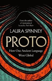 bokomslag Proto : How One Ancient Language Went Global
