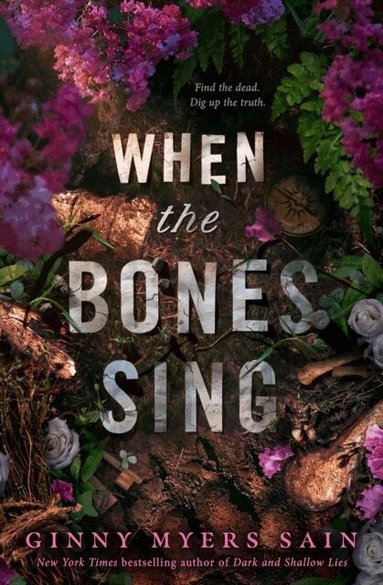 Ginny Myers Sain - When the Bones Sing, Häftad