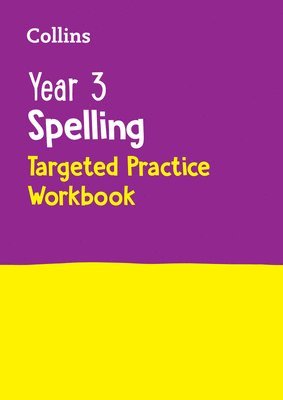 Year 3 Spelling Targeted Practice Workbook 1