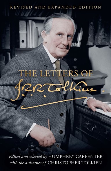 J. R. R. Tolkien, Humphrey Carpenter, Christopher Tolkien - The Letters of J. R. R. Tolkien, Häftad
