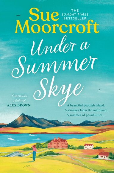 Sue Moorcroft - Under a Summer Skye, Häftad