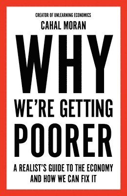 bokomslag Why We're Getting Poorer
