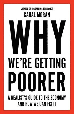 Why We'Re Getting Poorer 1