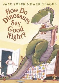 bokomslag How Do Dinosaurs Say Good Night?
