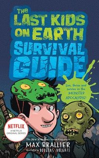 bokomslag The Last Kids on Earth Survival Guide