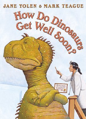 bokomslag How Do Dinosaurs Get Well Soon?