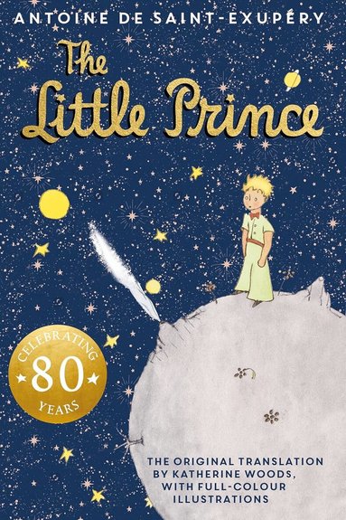 Antoine de Saint-Exupéry - Little Prince, Inbunden