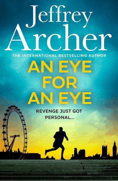 Jeffrey Archer - Eye for an Eye, Inbunden