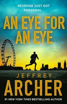 Jeffrey Archer - An Eye for an Eye, Inbunden