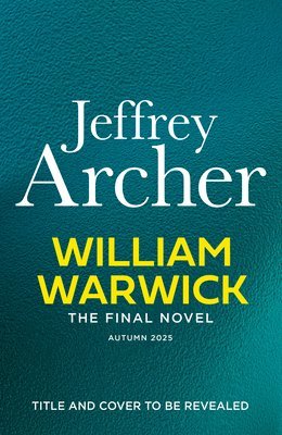 William Warwick The Final Novel (William Warwick 8) 1