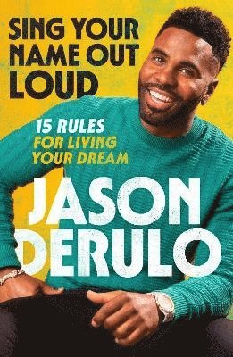 Jason Derulo - Sing Your Name Out Loud, Häftad