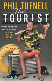 bokomslag TOURIST HB : What happens on tour stays on tour ... until now!