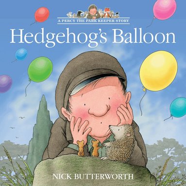 Nick Butterworth - Hedgehog’s Balloon, Häftad