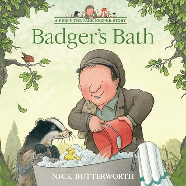 Nick Butterworth - Badger’s Bath, Häftad