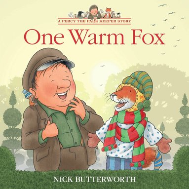 Nick Butterworth - One Warm Fox, Häftad