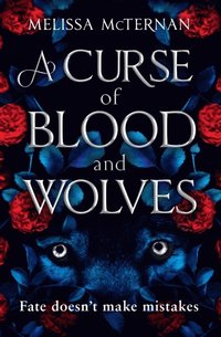 bokomslag A Curse of Blood and Wolves