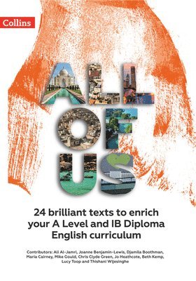 Ali Al-Jamri, Joanne Benjamin-Lewis, Djamila Boothman, Mike Gould, Christopher Clyde Green, Jo Heathcote, Christopher Green - All of Us KS5 Anthology, Häftad