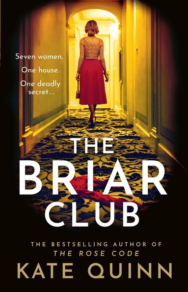 Kate Quinn - Briar Club, Inbunden