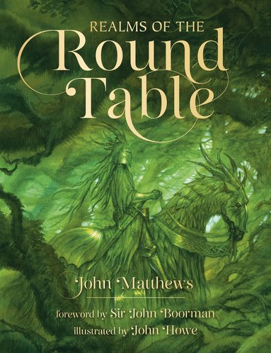 John Matthews - Realms of the Round Table, Inbunden