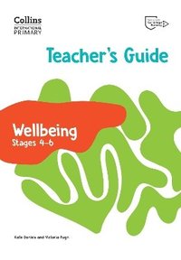 bokomslag International Primary Wellbeing Teacher's Guide Stages 46