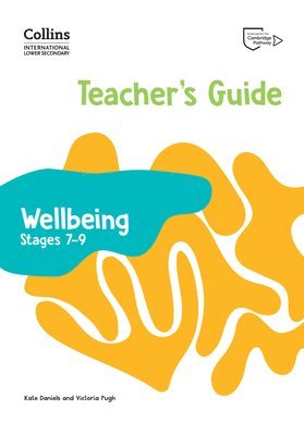Kate Daniels, Victoria Pugh - International Lower Secondary Wellbeing Teacher's Guide Stages 7–9, Häftad. Tillgänglighet: Tillfälligt slut