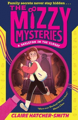 Claire Hatcher-Smith - Mizzy Mysteries: A Skeleton in the Closet, Häftad