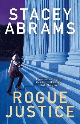 Stacey Abrams - Rogue Justice, Häftad